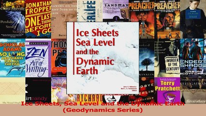 Read  Ice Sheets Sea Level and the Dynamic Earth Geodynamics Series Ebook Free