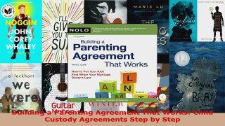 Download  Building a Parenting Agreement That Works Child Custody Agreements Step by Step Ebook Free