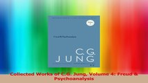 Collected Works of CG Jung Volume 4 Freud  Psychoanalysis PDF