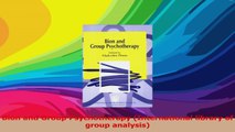 Bion and Group Psychotherapy International library of group analysis Download