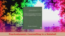 Psychodynamic Counselling in a Nutshell Download