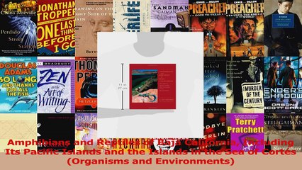 PDF Download  Amphibians and Reptiles of Baja California Including Its Pacific Islands and the Islands Read Online