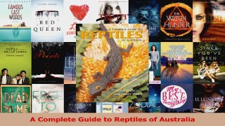 PDF Download  A Complete Guide to Reptiles of Australia Read Online