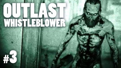 Outlast: Whistleblower | Part 3 | GO AWAY!