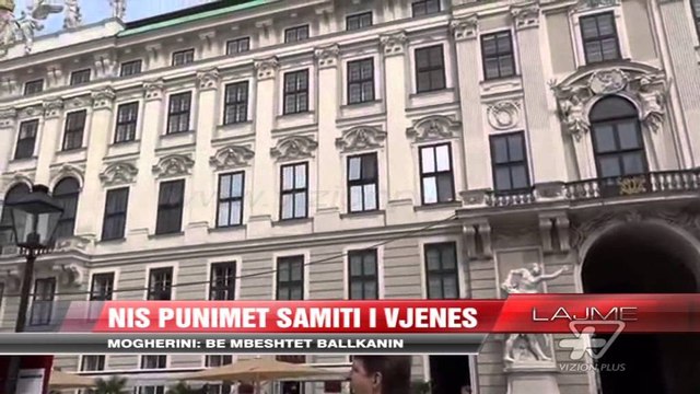 Nis punimet Samiti i Vjenës - News, Lajme - Vizion Plus