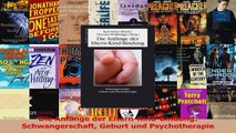 Read  Die Anfänge der ElternKindBindung Schwangerschaft Geburt und Psychotherapie PDF Online