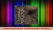PDF Download  Elephant Reflections 1st first edition Text Only PDF Full Ebook