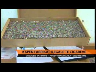 Bllokohen fabrikat ilegale të prodhimit të cigareve - Top Channel Albania - News - Lajme