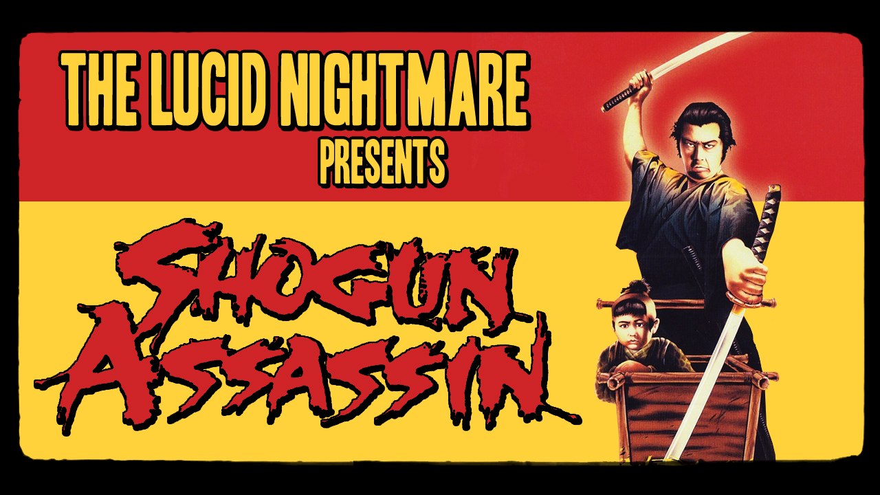 The Lucid Nightmare - Shogun Assassin