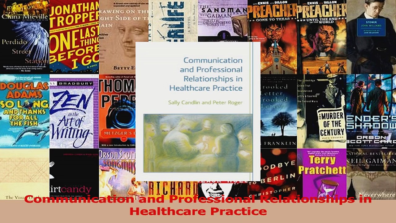 Communication and Professional Relationships in Healthcare Practice PDF