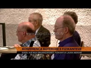 Konferenca botërore e fizikantëve - Top Channel Albania - News - Lajme