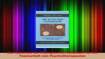Read  Die Kunst der CoTherapie Ein Handbuch für die Teamarbeit von Psychotherapeuten PDF Ebook