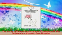 The Perils of Patient Government Professionals and Patients in a ChronicCare Hospital Download