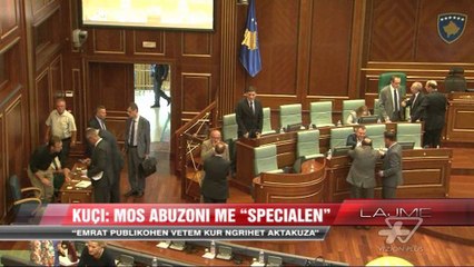 Kuçi: Mos abuzoni me “specialen” - News, Lajme - Vizion Plus