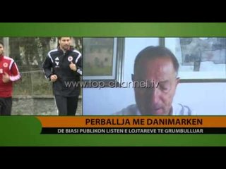 Përballja me Danimarkën - Top Channel Albania - News - Lajme