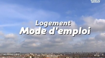Logement, mode d'emploi - Itinéraires Bis (30/11/2015)