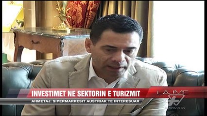 Investimet në sektorin e turizmit - News, Lajme - Vizion Plus