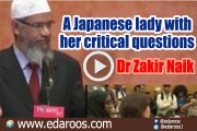 A Japanese Lady with her critical questions - Dr Zakir Naik