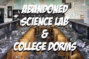 Exploring Abandoned Science Lab & College Dorms