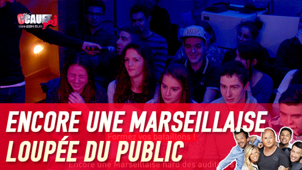 Encore une Marseillaise loupée du public - C'Cauet sur NRJ
