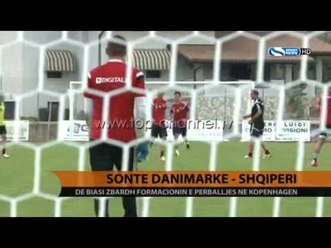 Sonte Danimarkë - Shqipëri - Top Channel Albania - News - Lajme