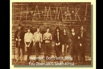 Hammak! "Don't Let It Bring You Down" 1971 South Africa