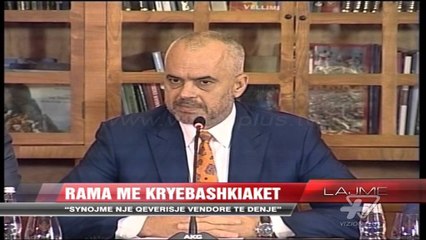Rama: Synojmë një qeverisje vendore të denjë - News, Lajme - Vizion Plus
