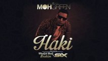 DJ MOH GREEN - HAKI Feat ׃ Madjid Hadj brahim & SIX (remix Ven Aqui)