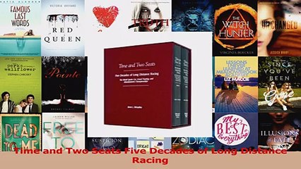 PDF Download  Time and Two Seats Five Decades of Long Distance Racing PDF Online