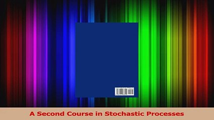 PDF Download  A Second Course in Stochastic Processes PDF Online