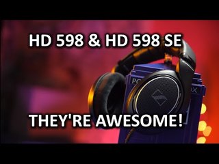 Sennheiser HD 598 & HD 598 SE, Awesome Stuff Week: Unwrapped!