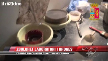 Download Video: Zbulohet laboratori i drogës në Padova - News, Lajme - Vizion Plus