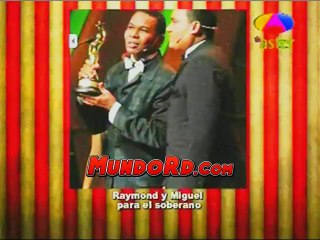 Raymond y Miguel entre los que podrían conducir los próximos premios soberanos (DETALLES)