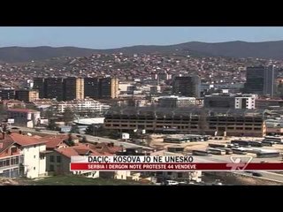 Download Video: Daçiç kundër Kosovës në UNESCO - News, Lajme - Vizion Plus