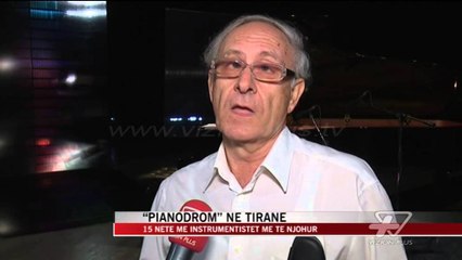 “Pianodrom” në Tiranë - News, Lajme - Vizion Plus
