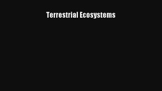 Download Terrestrial Ecosystems# PDF Online