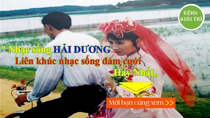 Liên Khúc Nhạc Sống Hải Dương - Thái Tuấn