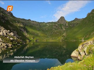 Abdullah Reyhan Ah Efendim Hüseyin