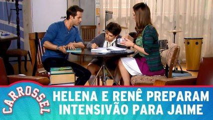 Helena e Renê preparam intensivão para Jaime