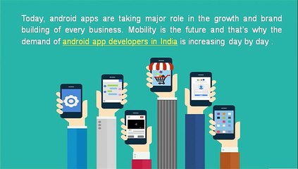 What are the qualities you have to consider when searching for an Android App Developer?