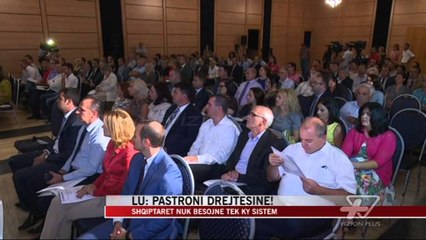 Lu: Pastroni drejtësinë! - News, Lajme - Vizion Plus