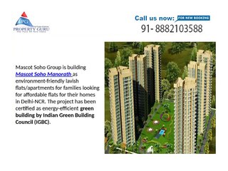 Mascot Soho Manorath 2/3BHK Flats, Noida Extension