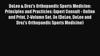 DeLee & Drez's Orthopaedic Sports Medicine: Principles and Practicies: Expert Consult - Online