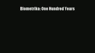 [PDF Download] Biometrika: One Hundred Years [Download] Full Ebook