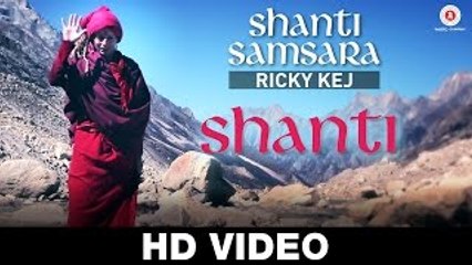 Shanti Shanti | Ricky Kej Featuring - Amitabh Bachchan, Frances Fisher, Rosanna Arquette, Lindsay Wagner