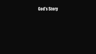 [Download] God's Story Online