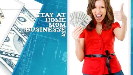 Stay At Home Mom Businesses