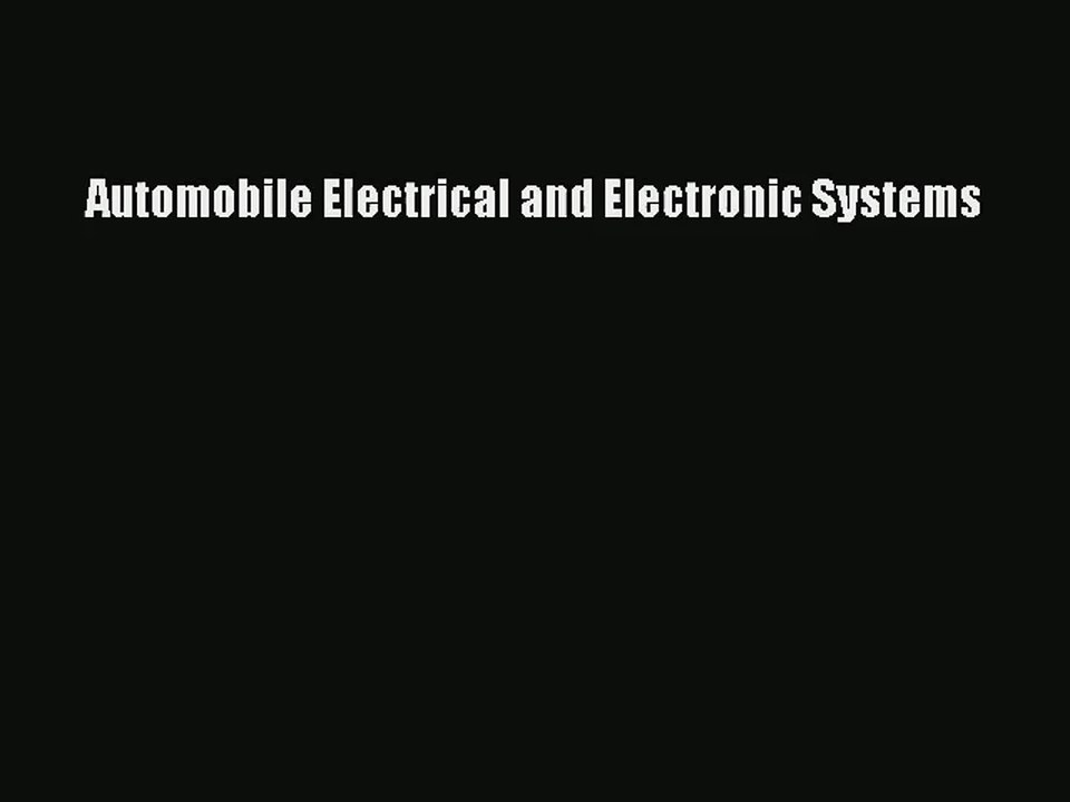 [PDF Download] Automobile Electrical and Electronic Systems [PDF] Online