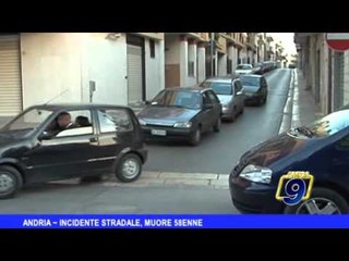 ANDRIA | Incidente stradale, muore 58enne