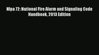 [PDF Download] Nfpa 72: National Fire Alarm and Signaling Code Handbook 2013 Edition [Download]